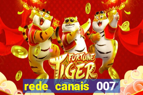 rede canais 007 cassino royale